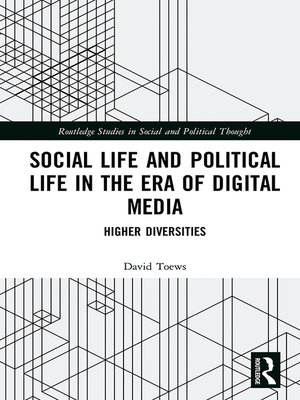 cover image of Social Life and Political Life in the Era of Digital Media